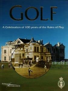 Golf: A celebration of 100 years of the rules of play