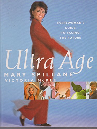 Imagen de archivo de Ultra Age: Everywoman's Guide to Facing the Future a la venta por AwesomeBooks