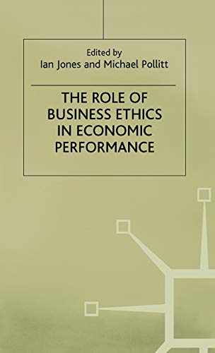 9780333717417: The Role of Business Ethics in Economic Performance