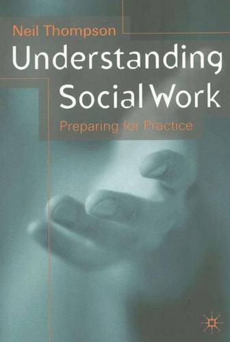 Beispielbild fr Understanding Social Work: Preparing for Practice zum Verkauf von Anybook.com