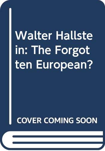 9780333717622: Walter Hallstein: The Forgotten European?