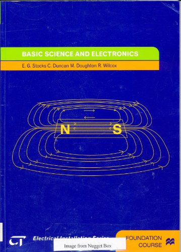 Imagen de archivo de Basic Science and Electronics: Electrical Installation Series: Foundation Course a la venta por MusicMagpie