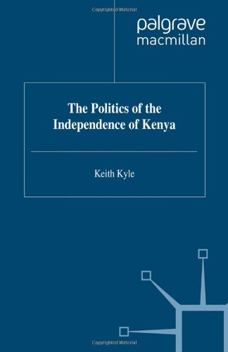 Stock image for The Politics of the Independence of Kenya (Contemporary History in Context) for sale by Nauka Japan LLC