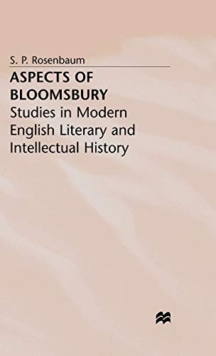 Beispielbild fr Aspects of Bloomsbury: Studies in Modern English Literary and Intellectual History zum Verkauf von Anybook.com