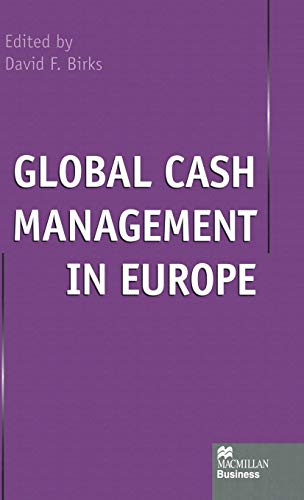 Imagen de archivo de GLOBAL CASH MANAGEMENT IN EUROPE a la venta por BennettBooksLtd