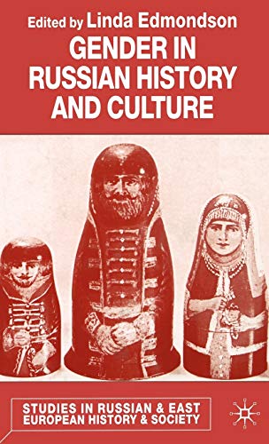 Gender in Russian History and Culture (Studies in Russian and East European History and Society)