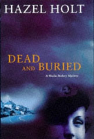 9780333721179: Dead and Buried (A Sheila Malory mystery)