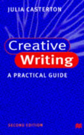 Beispielbild fr Creative Writing: A Practical Guide zum Verkauf von WorldofBooks