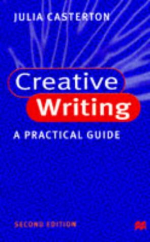 Stock image for Creative Writing: A Practical Guide for sale by WorldofBooks