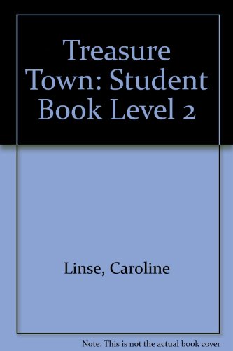 Treasure Town: Student's Book 2 (Treasure Town) (9780333723425) by Linse, Caroline; Schottman, Elly