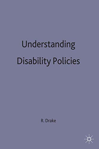 Understanding Disability Policies - Robert F. Drake