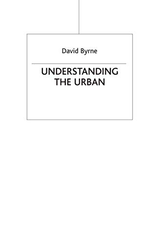 Understanding the Urban - David Byrne