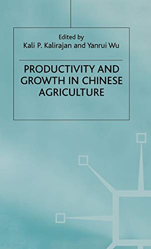 Productivity and Growth in Chinese Agriculture - Yanrui Wu