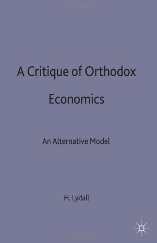 Stock image for A Critique of Orthodox Economics for sale by Books Puddle