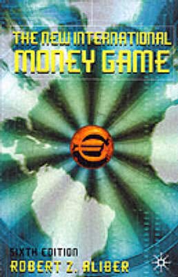 The New International Money Game (9780333725443) by Robert Z. Aliber