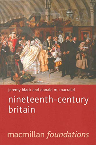 9780333725597: Nineteenth-Century Britain (Macmillan Foundations Series)