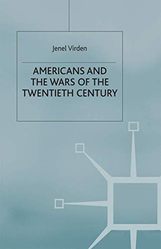 Beispielbild fr Americans and the Wars of the Twentieth Century (American History in Depth) zum Verkauf von Midtown Scholar Bookstore