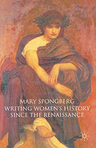 9780333726679: Writing Women's History Since the Renaissance