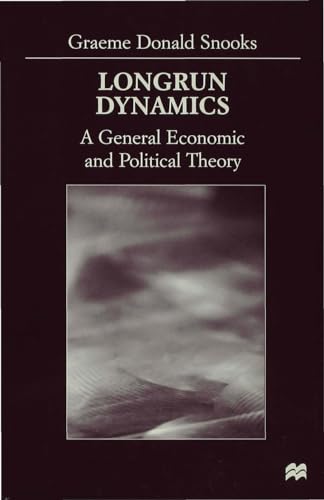 Stock image for Longrun Dynamics A General Economic and Political Theory for sale by Rain Dog Books