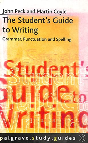 9780333727423: The Student's Guide to Writing: Grammar, Punctuation and Spelling (Macmillan Study Guides)