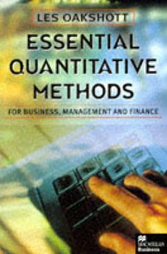 9780333727973: Essential Quantitative Methods for Business, Management and Finance