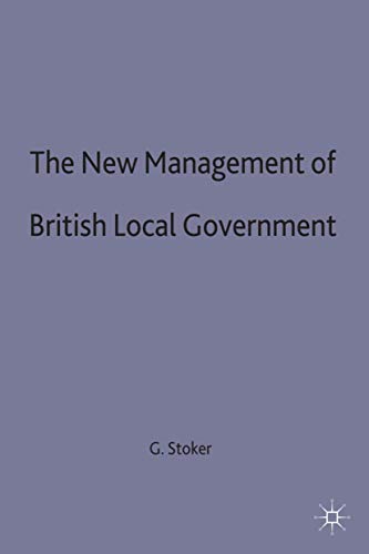 Stock image for The New Management of British Local Governance for sale by Better World Books Ltd