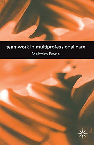 Beispielbild fr Teamwork in Multiprofessional Care zum Verkauf von WorldofBooks