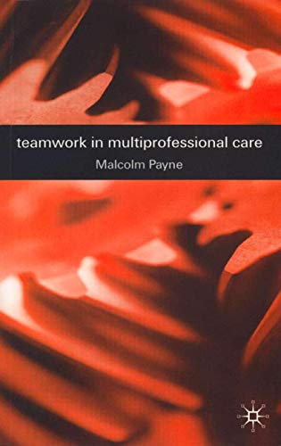 9780333729779: Teamwork in Multiprofessional Care