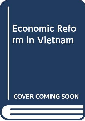 Stock image for Economic Reform in Vietnam for sale by WorldofBooks