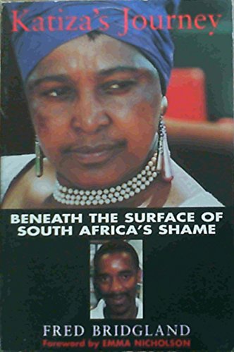 Stock image for Katiza's Journey: Beneath the Surface of South Africa's Shame for sale by Book Haven