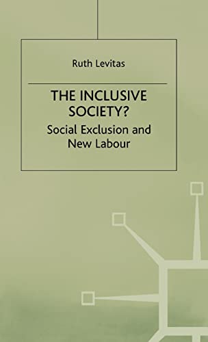 Stock image for The Inclusive Society?: Social Exclusion And New Labour for sale by Cambridge Rare Books