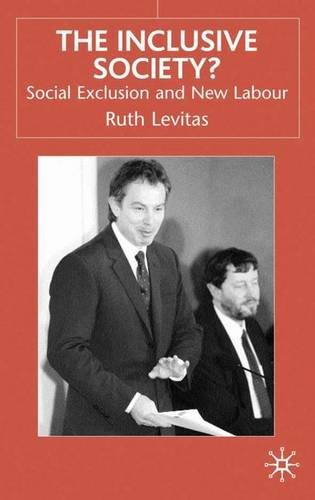 Imagen de archivo de The Inclusive Society?: Social Exclusion and New Labour a la venta por WorldofBooks