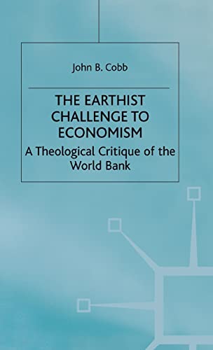 9780333730881: The Earthist Challenge to Economism: A Theological Critique of the World Bank