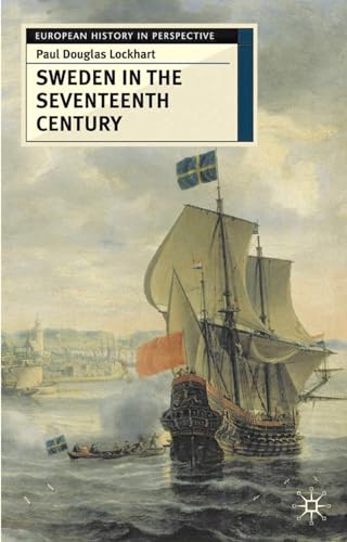 9780333731567: Sweden in the Seventeenth Century: 39 (European History in Perspective)