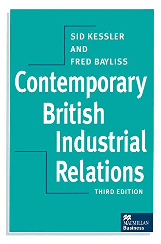Contemporary British Industrial Relations (MacMillan Business) (9780333731871) by Bayliss, Fred