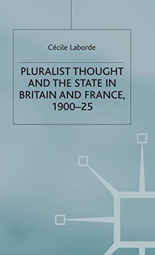 9780333732021: Pluralist Thought and the State in Britain and France 1900-25