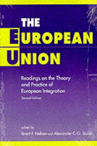 9780333732410: The European Union: Readings on the Theory and Practice of European Integration