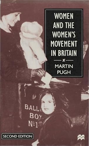 Stock image for Women and the Women's Movement in Britain, 1914-1999 for sale by WorldofBooks