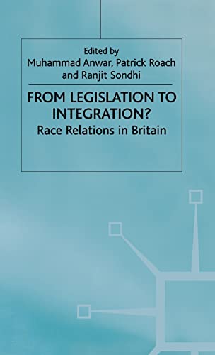 9780333733165: From Legislation to Integration?: Race Relations in Britain (Migration, Diasporas and Citizenship)