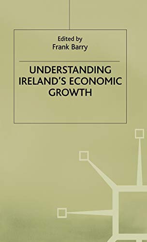 Stock image for Understanding Irelands Economic Growth for sale by Ria Christie Collections