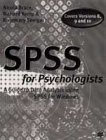 Stock image for SPSS for Psychologists: A Guide to Data Analysis Using SPSS for Windows for sale by Stephen White Books