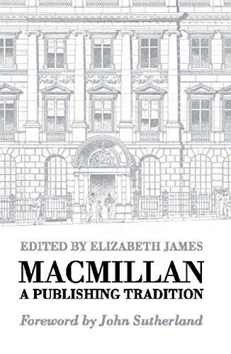 Macmillan: A Publishing Tradition