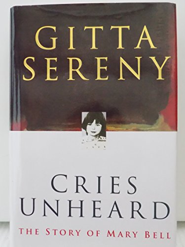 9780333735244: Cries Unheard: Story of Mary Bell