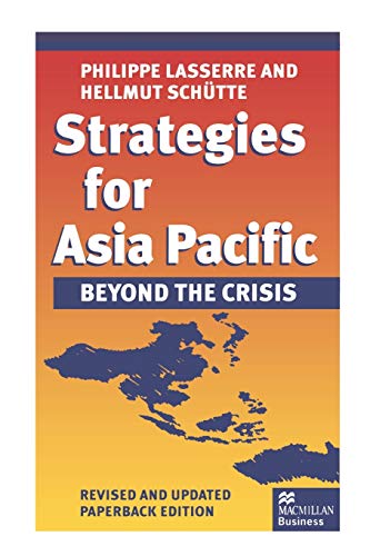 Stock image for Strategies for Asia Pacific: Beyond the Crisis for sale by HPB-Red