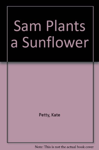 9780333736494: Sam Plants a Sunflower