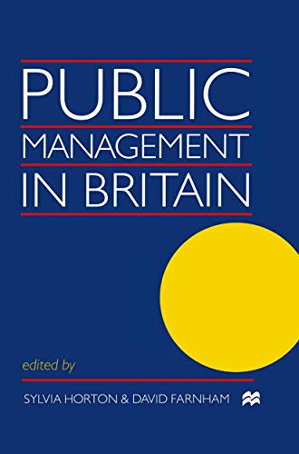 Stock image for Public Management in Britain for sale by WorldofBooks