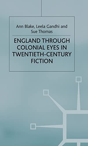 9780333737446: England Through Colonial Eyes in Twentieth-Century Fiction