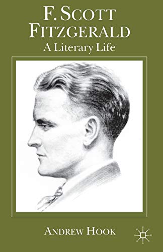 9780333738498: F. Scott Fitzgerald: A Literary Life (Literary Lives)