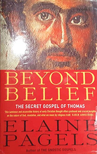 Imagen de archivo de Beyond Belief: The Secret Gospel of Thomas a la venta por WorldofBooks