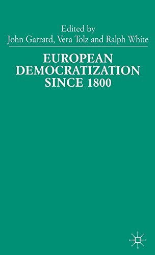 9780333738948: European Democratization Since 1800
